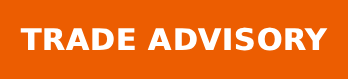 Trade Advisory