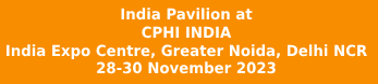India Pavilion at CPHI INDIA India Expo Centre, Greater Noida, Delhi NCR 28-30 November 2023